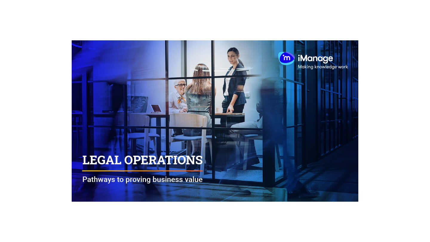Legal Operations: Pathways to proving business value